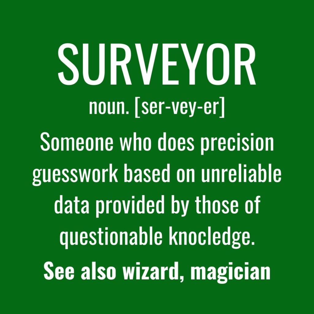 Definition of land surveor meme